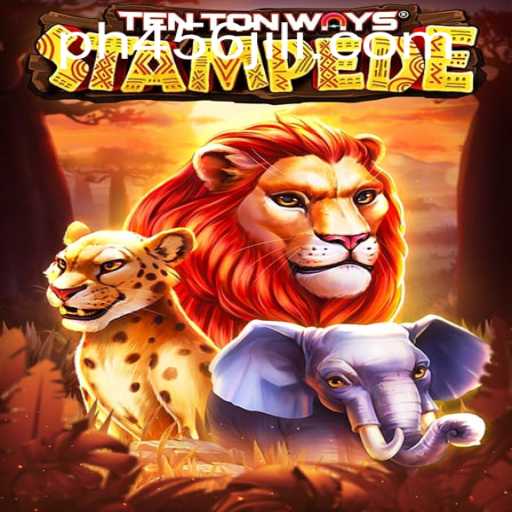 Discover the Thrills of TenTonWaysStampede: A Game-Changer with PH456